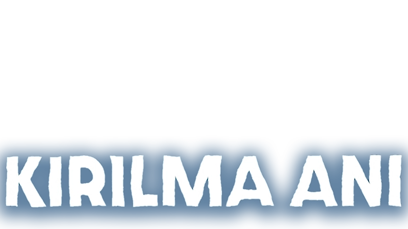 Kırılma Anı S01 B08